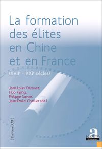 Produktbild: La formation des elites en Chine et en France (XVIIe - XXIe siecles).