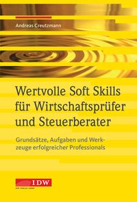 Bild vom Artikel Wertvolle Soft Skills für Wirtschaftsprüfer und Steuerberater vom Autor Andreas Creutzmann