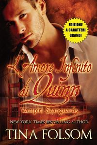 Produktbild: L'Amore Infinito di Quinn (Vampiri Scanguards #6)(Edizione a caratteri grandi)