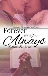 Produktbild: Forever and for Always (Jehovah's Forbidden Love Stories, #0)
