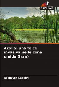 Produktbild: Azolla: una felce invasiva nelle zone umide (Iran)