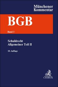 Produktbild: M&uuml;nchener Kommentar zum B&uuml;rgerlichen Gesetzbuch Bd. 3: Schuldrecht - Allgemeiner Teil II &sect;&sect; 311-432