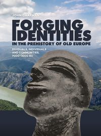 Produktbild: Forging Identities in the prehistory of Old Europe
