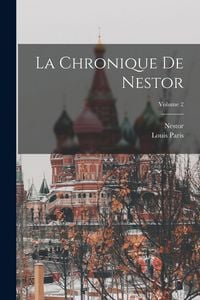 Produktbild: La Chronique De Nestor; Volume 2
