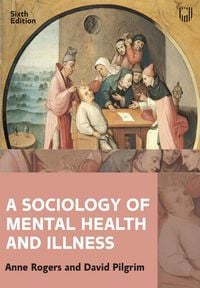 Produktbild: A Sociology of Mental Health and Illness 6e