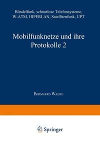 Bild vom Artikel Mobilfunknetze und ihre Protokolle 2 vom Autor Bernhard Walke