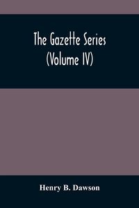 Produktbild: The Gazette Series (Volume Iv)
