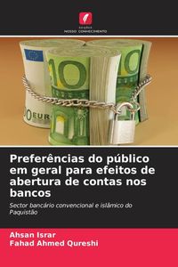 Produktbild: Prefer&ecirc;ncias do p&uacute;blico em geral para efeitos de abertura de contas nos bancos