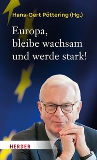 Produktbild: Europa, bleibe wachsam und werde stark!
