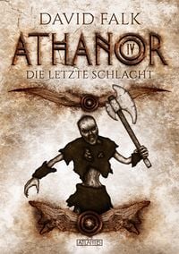 Produktbild: Athanor 4: Die letzte Schlacht