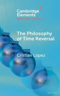 Produktbild: The Philosophy of Time Reversal