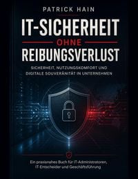 Produktbild: IT-Sicherheit ohne Reibungsverlust