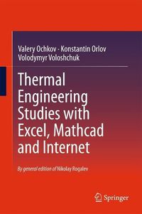 Produktbild: Thermal Engineering Studies with Excel, Mathcad and Internet