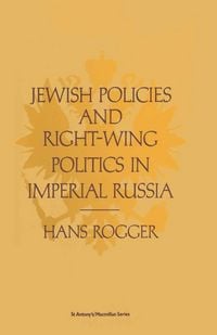 Produktbild: Jewish Policies and Right Wing Politics in Imperial Russia