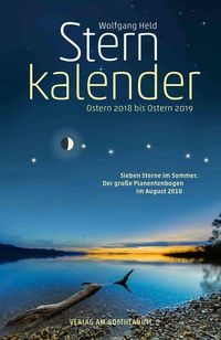 Bild vom Artikel Sternkalender Ostern 2018 bis Ostern 2019 vom Autor Wolfgang Held
