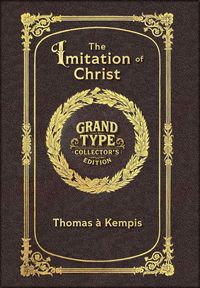 Produktbild: Large Print - The Imitation of Christ - Grand Type Collector's Edition - Matte Hardcover with Dust Jacket