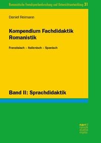 Produktbild: Kompendium Fachdidaktik Romanistik. Franz&ouml;sisch &ndash; Italienisch &ndash; Spanisch