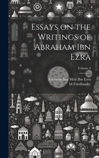 Produktbild: Essays on the Writings of Abraham ibn Ezra; Volume 4