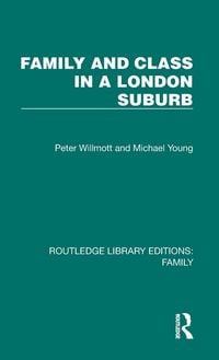 Produktbild: Family and Class in a London Suburb