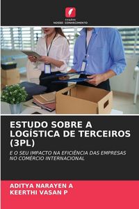 Produktbild: Estudo Sobre a Log&iacute;stica De Terceiros (3pl)