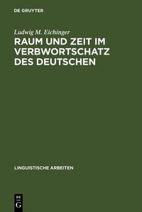 Produktbild: Raum und Zeit im Verbwortschatz des Deutschen