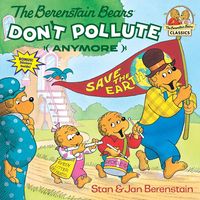 Produktbild: The Berenstain Bears Don't Pollute (Anymore)