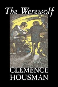Produktbild: The Werewolf by Clemence Housman, Fiction, Fantasy, Horror, Mystery & Detective