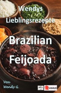 Produktbild: Wendys Lieblingsrezepte - Brazilian Feijoada