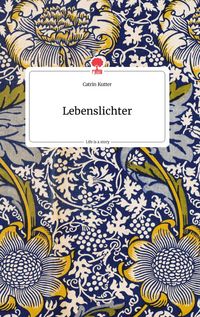 Produktbild: Lebenslichter. Life is a Story - story.one