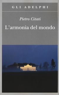 Produktbild: L' armonia del mondo. Miti di oggi