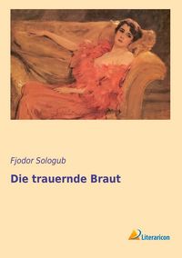 Produktbild: Die trauernde Braut