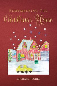 Produktbild: Remembering the Christmas House