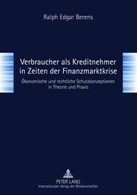 Produktbild: Verbraucher als Kreditnehmer in Zeiten der Finanzmarktkrise