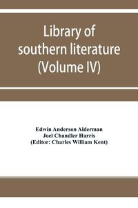 Produktbild: Library of southern literature (Volume IV)