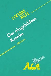 Produktbild: Der eingebildete Kranke von Moli&egrave;re (Lekt&uuml;rehilfe)