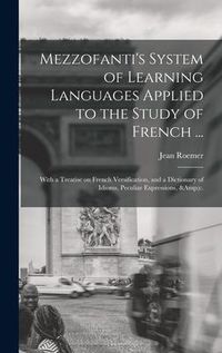 Produktbild: Mezzofanti's System of Learning Languages Applied to the Study of French ...