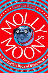 Produktbild: Molly Moon's Incredible Book of Hypnotism