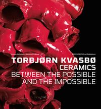 Produktbild: Torbj&oslash;rn Kvasb&oslash; - Ceramics