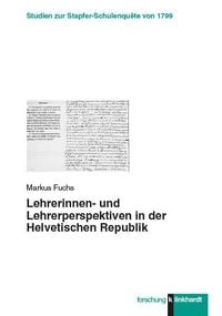 Produktbild: Lehrerinnen- und Lehrerperspektiven in der Helvetischen Republik