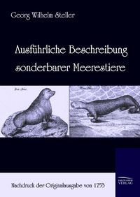 Produktbild: Ausf&uuml;hrliche Beschreibung sonderbarer Meerestiere (1753)