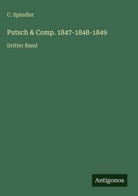 Produktbild: Putsch & Comp. 1847-1848-1849