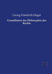 Produktbild: Grundlinien der Philosophie des Rechts