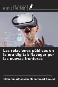 Produktbild: Las relaciones p&uacute;blicas en la era digital: Navegar por las nuevas fronteras
