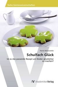 Produktbild: Schulfach Gl&uuml;ck