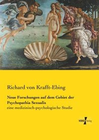 Produktbild: Neue Forschungen auf dem Gebiet der Psychopathia Sexualis