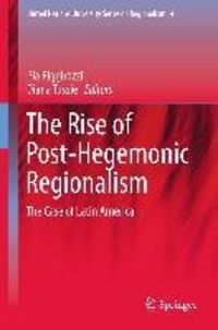 Produktbild: The Rise of Post-Hegemonic Regionalism