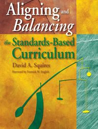 Produktbild: Aligning and Balancing the Standards-Based Curriculum