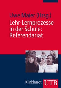 Produktbild: Lehr-Lernprozesse in der Schule: Referendariat