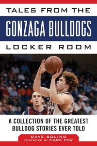 Produktbild: Tales from the Gonzaga Bulldogs Locker Room