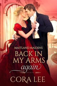 Produktbild: Back In My Arms Again (Maitland Maidens, #2)